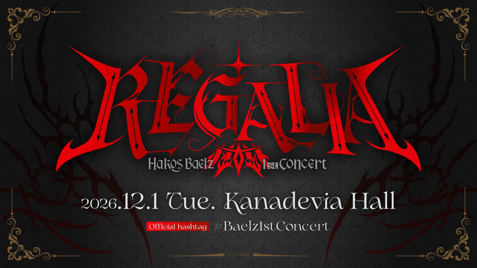 Hakos Baelz 1st Concert “REGALIA”